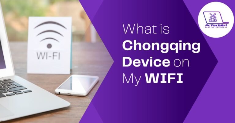 What is Chongqing Device on My WIFI